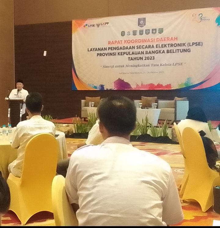 Rakorda LPSE Provinsi Kepulauan Bangka Belitung, dalam rangka "Sinergi untuk Meningkatkan Tata Kelola LPSE"