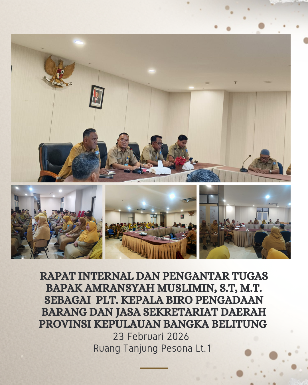 Rapat Internal Biro Pengadaan Barang/Jasa  dan pengantar tugas Bapak Amransyah Muslimin, S.T, M.T. sebagai  Plt. Kepala Biro Pengadaan Barang dan Jasa Sekretariat Daerah Provinsi Kepulauan Bangka Belitung 